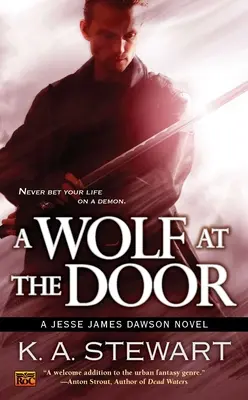 Vlk za dverami: Jesse James Dawson Novel A Jesse James Dawson - A Wolf at the Door: A Jesse James Dawson Novel