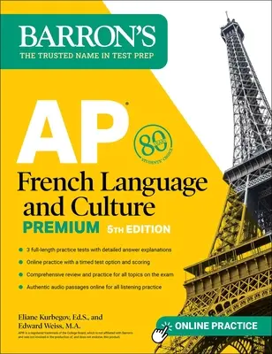 AP French Language and Culture Premium, Fifth Edition: 3 praktické testy + komplexný prehľad + online audio a cvičenia - AP French Language and Culture Premium, Fifth Edition: 3 Practice Tests + Comprehensive Review + Online Audio and Practice
