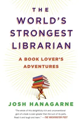 Najsilnejší knihovník na svete: Dobrodružstvá milovníka kníh - The World's Strongest Librarian: A Book Lover's Adventures