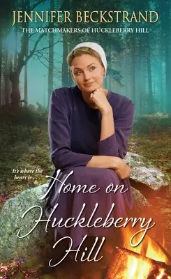 Domov na Huckleberry Hill - Home on Huckleberry Hill