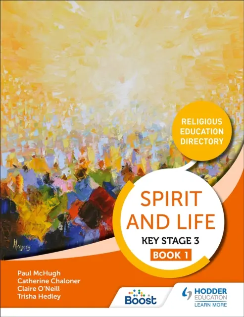 Duch a život: Náboženská výchova pre katolícke školy Kľúčový stupeň 3 Kniha 1 - Spirit and Life: Religious Education Directory for Catholic Schools Key Stage 3 Book 1