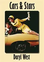 Autá a hviezdy - automobily, ktoré si vážili hviezdy javiska a filmového plátna - Cars & Stars - Automobiles that Have Been Treasured by Stars of Stage and Screen
