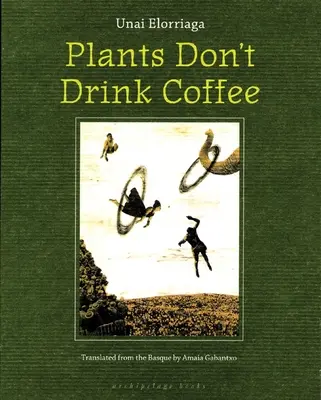 Rastliny nepijú kávu - Plants Don't Drink Coffee
