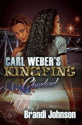 Kráľovské špičky Carla Webera: Cleveland - Carl Weber's Kingpins: Cleveland