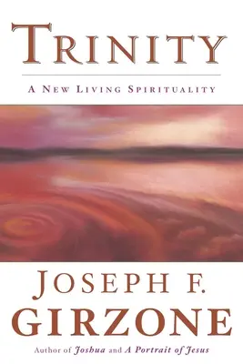 Trojica: Nový životný duchovný život - Trinity: A New Living Spirituality