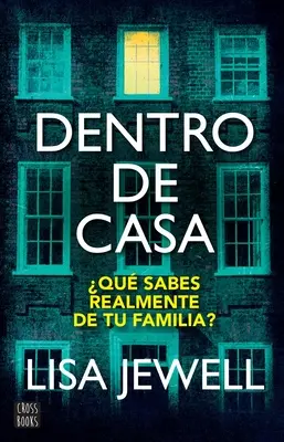 Dentro de Casa / The Family Upstairs (španielske vydanie) - Dentro de Casa / The Family Upstairs (Spanish Edition)