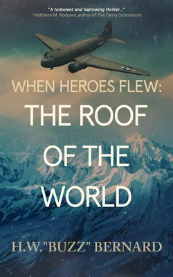 Keď hrdinovia lietali: Strecha sveta - When Heroes Flew: The Roof of the World