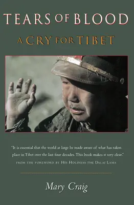 Slzy krvi: Volanie po Tibete - Tears of Blood: A Cry For Tibet