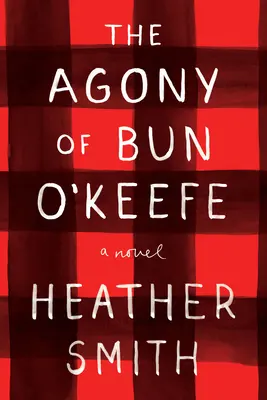 Agónia Bun O'Keefeovej - The Agony of Bun O'Keefe