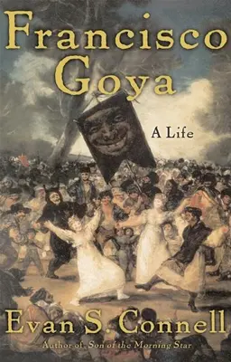 Francisco Goya - život - Francisco Goya - A Life