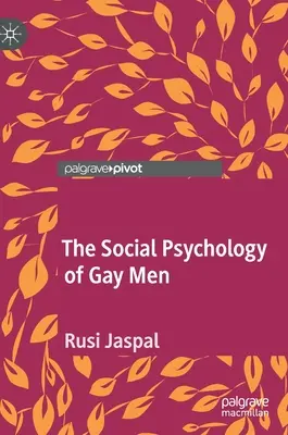 Sociálna psychológia homosexuálnych mužov - The Social Psychology of Gay Men