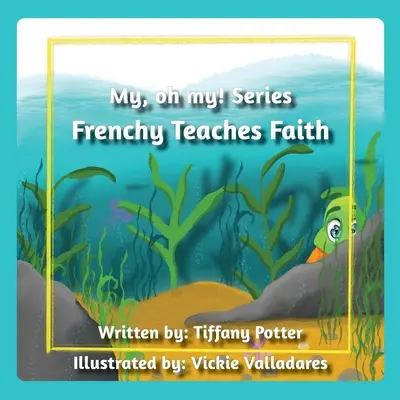 Frenchy učí vieru - Frenchy Teaches Faith