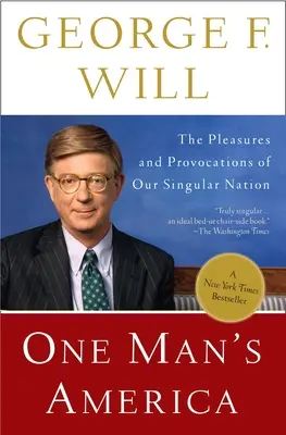 Amerika jedného muža: Pôžitky a provokácie nášho výnimočného národa - One Man's America: The Pleasures and Provocations of Our Singular Nation