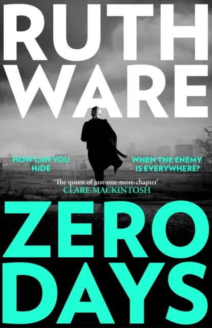 Zero Days - Smrtiaci thriller o mačke a myši od autora medzinárodných bestsellerov - Zero Days - The deadly cat-and-mouse thriller from the international bestselling author