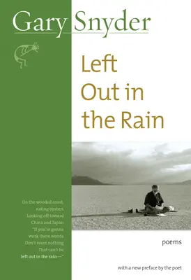 Left Out In The Rain - Básne - Left Out In The Rain - Poems