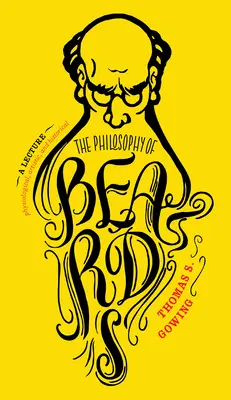 Filozofia fúzov - The Philosophy of Beards