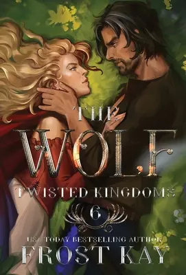 Vlk: Popoluška a Červená čiapočka - The Wolf: A Cinderella & Little Red Riding Hood Retelling
