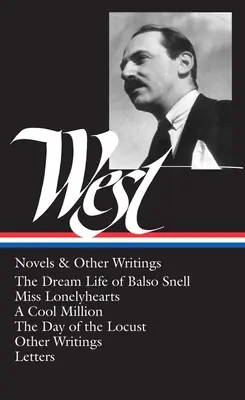Nathanael West: West West: romány a iné spisy - Nathanael West: Novels & Other Writings