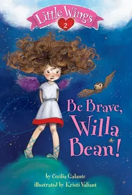 Buď odvážna, Willa Bean! - Be Brave, Willa Bean!