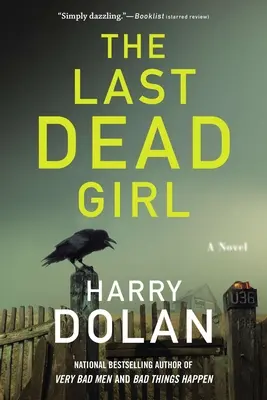Posledné mŕtve dievča - The Last Dead Girl