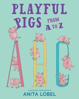 Hravé prasiatka od A po Z - Playful Pigs from A to Z