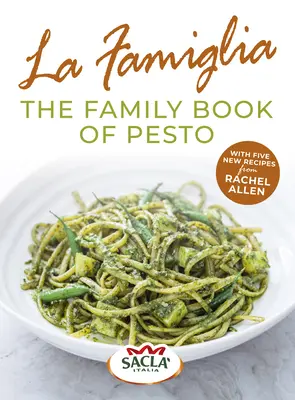La Famiglia. rodinná kniha Pesto - La Famiglia. the Family Book of Pesto