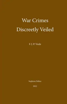 Diskrétne zahalené vojnové zločiny - War Crimes Discreetly Veiled