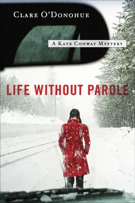 Život bez podmienečného prepustenia - Life Without Parole