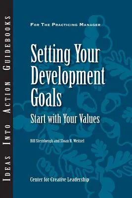 Stanovenie cieľov rozvoja: Začnite so svojimi hodnotami - Setting Your Development Goals: Start with Your Values