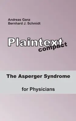 Aspergerov syndróm pre lekárov - The Asperger Syndrome for Physicians