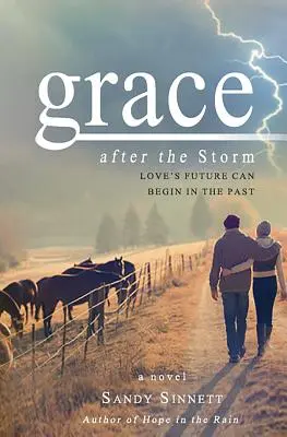 Milosť po búrke - Grace After the Storm