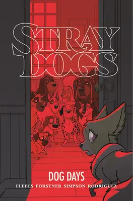 Zatúlané psy: Psie dni - Stray Dogs: Dog Days