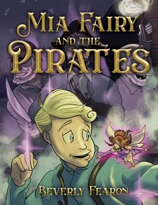 Víla Mia a piráti - Mia Fairy and the Pirates