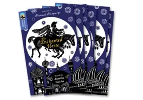 Oxford Reading Tree TreeTops Najväčšie príbehy: Oxford Level 17: The Enchanted Horse Pack 6 - Oxford Reading Tree TreeTops Greatest Stories: Oxford Level 17: The Enchanted Horse Pack 6