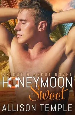 Sladké medové týždne - Honeymoon Sweet