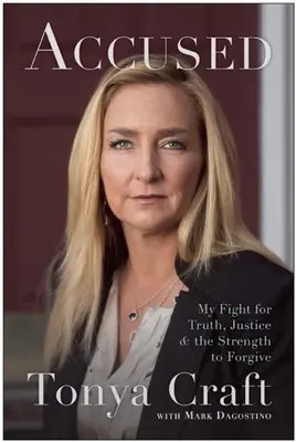 Obvinený: Môj boj za pravdu, spravodlivosť a silu odpustiť - Accused: My Fight for Truth, Justice, and the Strength to Forgive