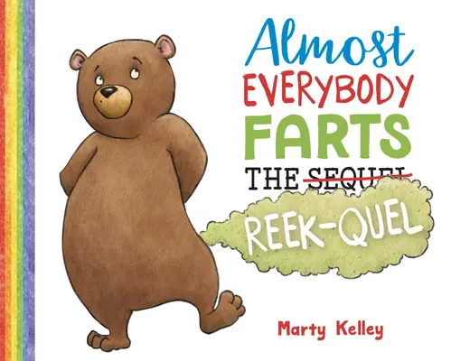 Takmer všetci prdia: Reek-Quel - Almost Everybody Farts: The Reek-Quel
