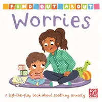 Zistite viac: Starosti - stolová kniha so zdvíhacími klapkami - Find Out About: Worries - A lift-the-flap board book