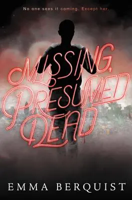 Nezvestný, považovaný za mŕtveho - Missing, Presumed Dead