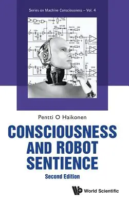 Vedomie a vnímavosť robotov (druhé vydanie) - Consciousness and Robot Sentience (Second Edition)