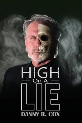 Vysoký na lži - High on a Lie