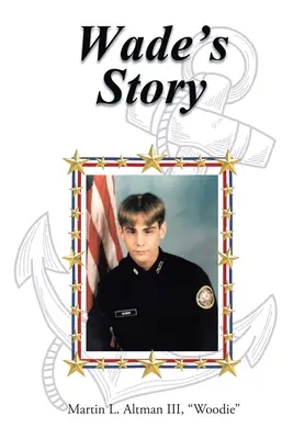 Wadeov príbeh - Wade's Story