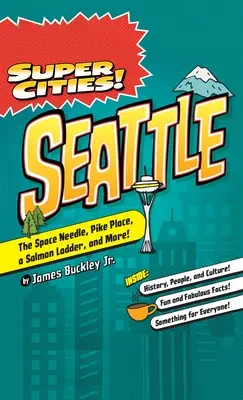 Super mestá!: . - Super Cities!: Seattle