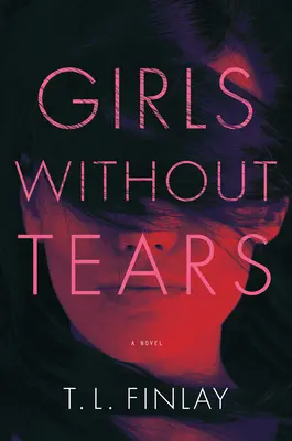 Dievčatá bez sĺz - Girls Without Tears