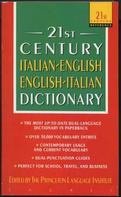 Taliansko-anglický/anglicko-taliansky slovník 21. storočia - 21st Century Italian-English/English-Italian Dictionary