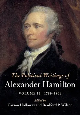 Politické spisy Alexandra Hamiltona - The Political Writings of Alexander Hamilton