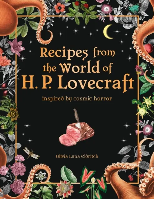 Recepty zo sveta H. P. Lovecrafta - Recepty inšpirované kozmickým hororom - Recipes from the World of H.P Lovecraft - Recipes inspired by cosmic horror