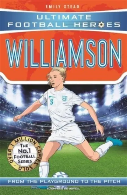 Leah Williamsonová (Ultimate Football Heroes - The No.1 football series): Zbierajte ich všetkých! - Leah Williamson (Ultimate Football Heroes - The No.1 football series): Collect Them All!
