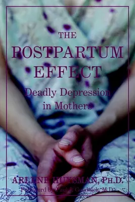 Popôrodný efekt: Smrteľná depresia u matiek - The Postpartum Effect: Deadly Depression in Mothers