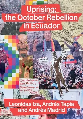 Povstanie: októbrové povstanie v Ekvádore - Uprising: the October Rebellion in Ecuador